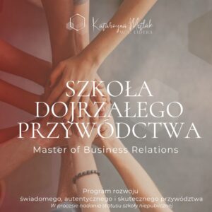 Szkoła Dojrzałego Przywództwa – MBR Academy