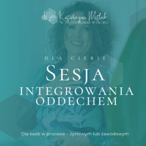 Sesja Integrowania Oddechem