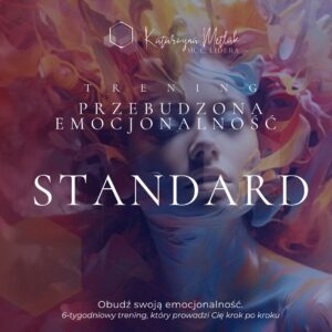 Przebudzona emocjonalność STANDARD