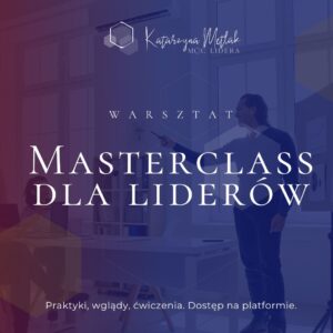 Masterclass dla Liderów - w przygotowaniu