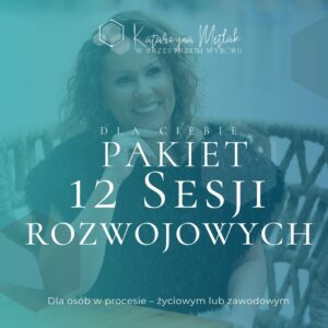Pakiet 12 Sesji Rozwojowych